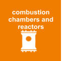 combustion chambers and reactors