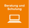 Beratung und Schulung