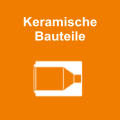 Keramische Bauteile